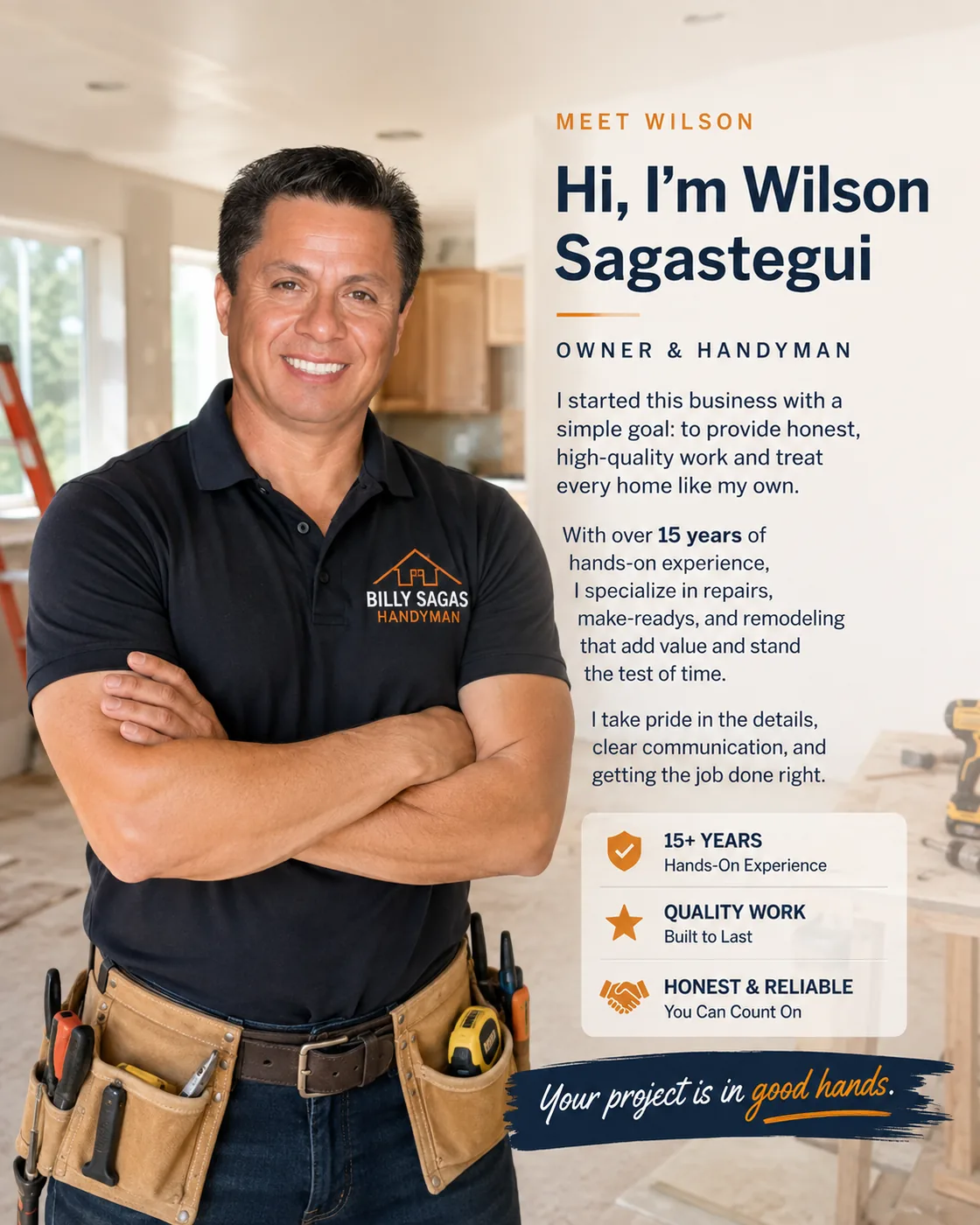 Meet Wilson Sagastegui, owner of Billy Sagas Handyman — 15+ years of hands-on experience